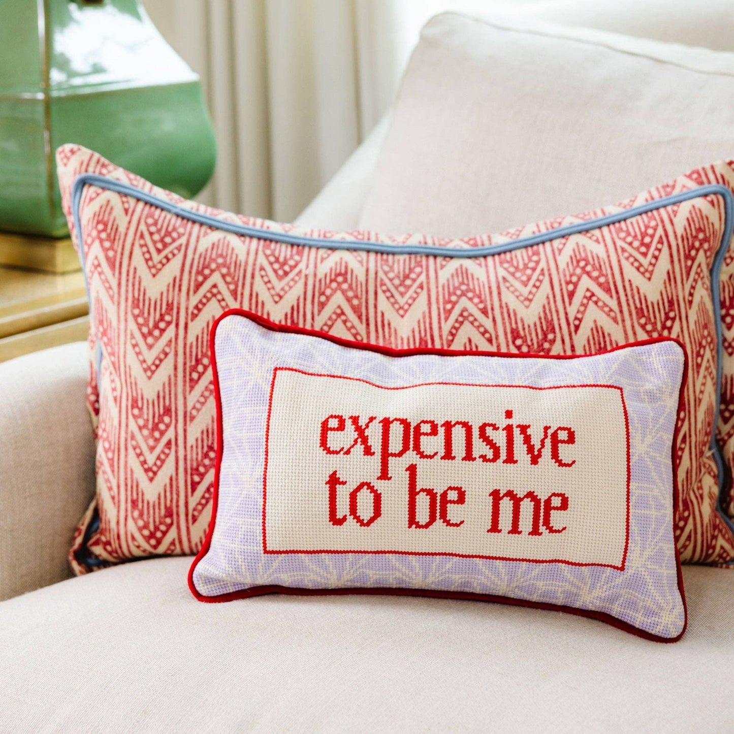 Expensive To Be Me needlepoint pillow