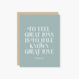 To Have Known Great Love