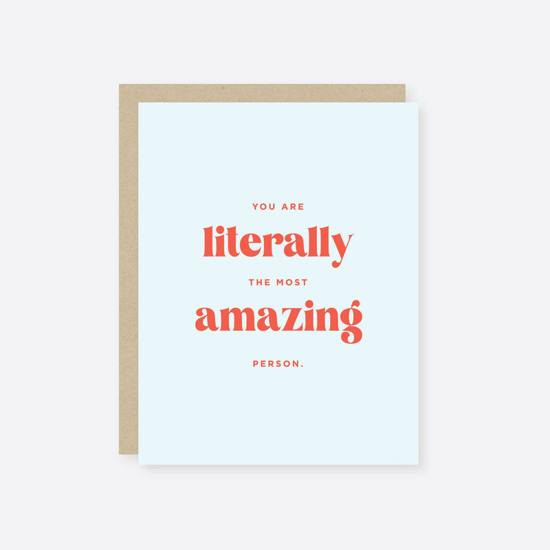 You Are Literally Amazing