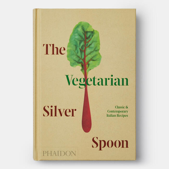 The Vegetarian Silver Spoon: Classic and Contemporary Italian Recipes
