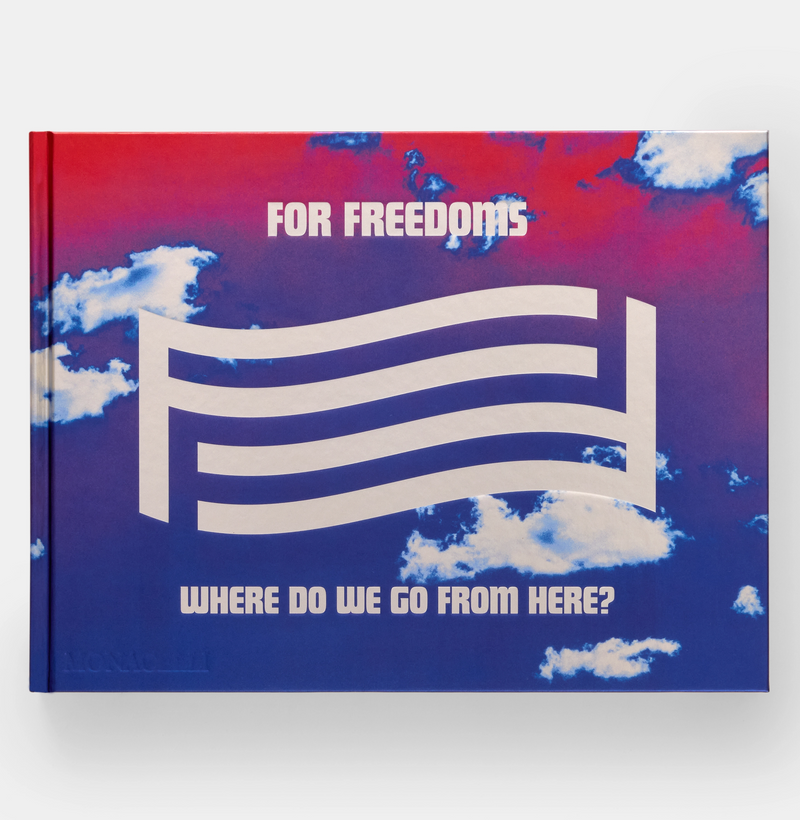 For Freedoms: Where Do We Go From Here?