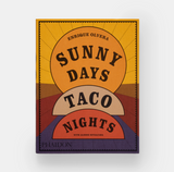 Sunny Days, Taco Nights