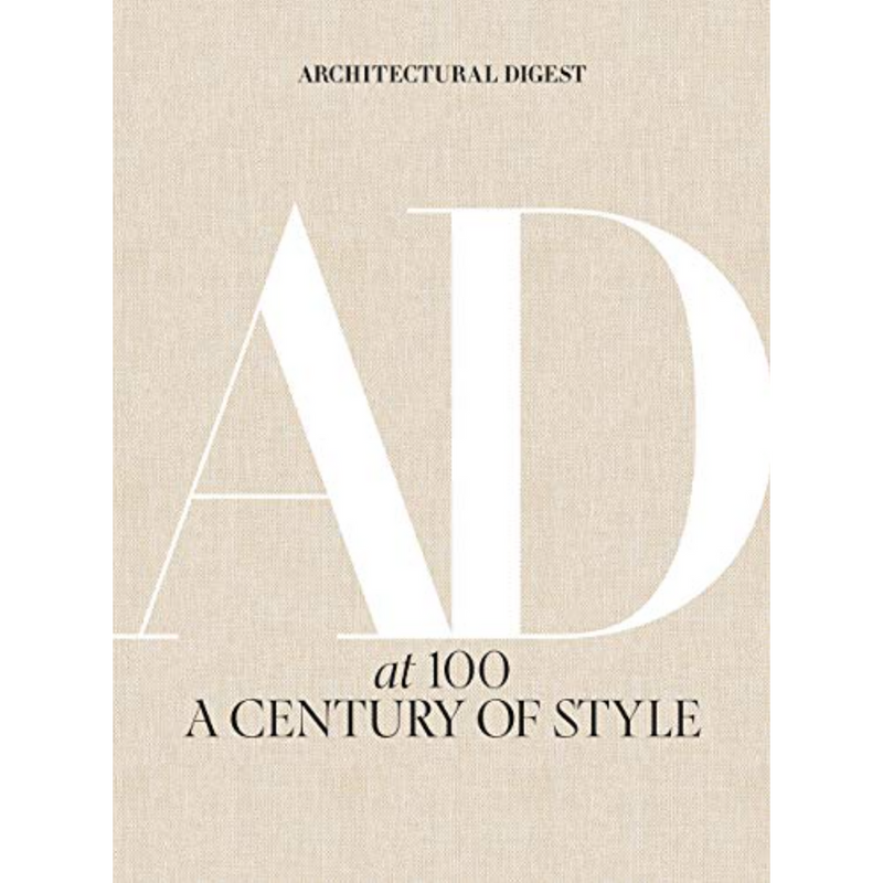 Architectural Digest at 100 A Century of Style