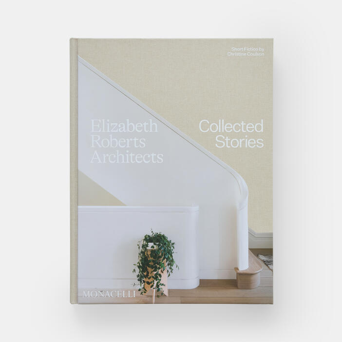 Elizabeth Roberts Architects: Collected Stories Book