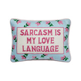 Sarcasm Is My Love Embroidered Pillow