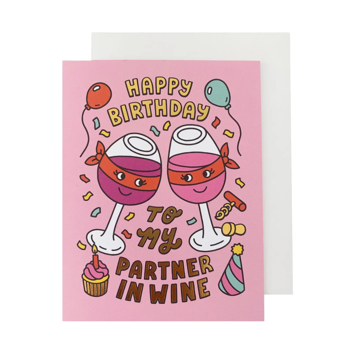Partner In Wine - Happy Birthday Card