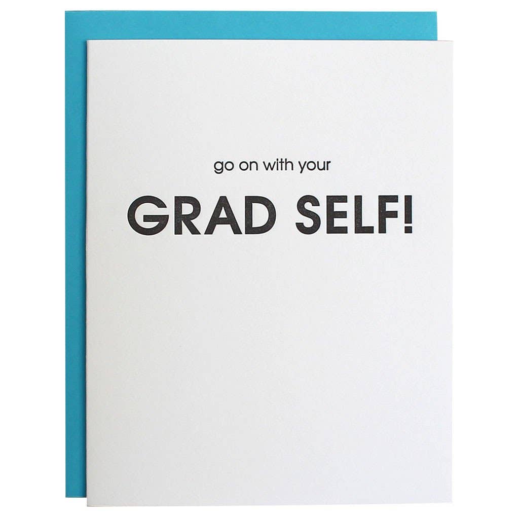 Go On With Your Grad Self Letterpress Card