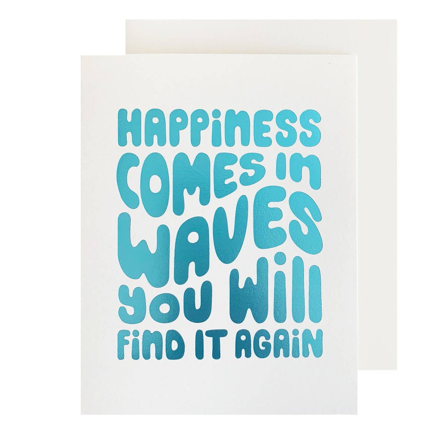 Happiness Comes in Waves Card