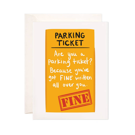 Parking Ticket Greeting Card - Funny Love Card