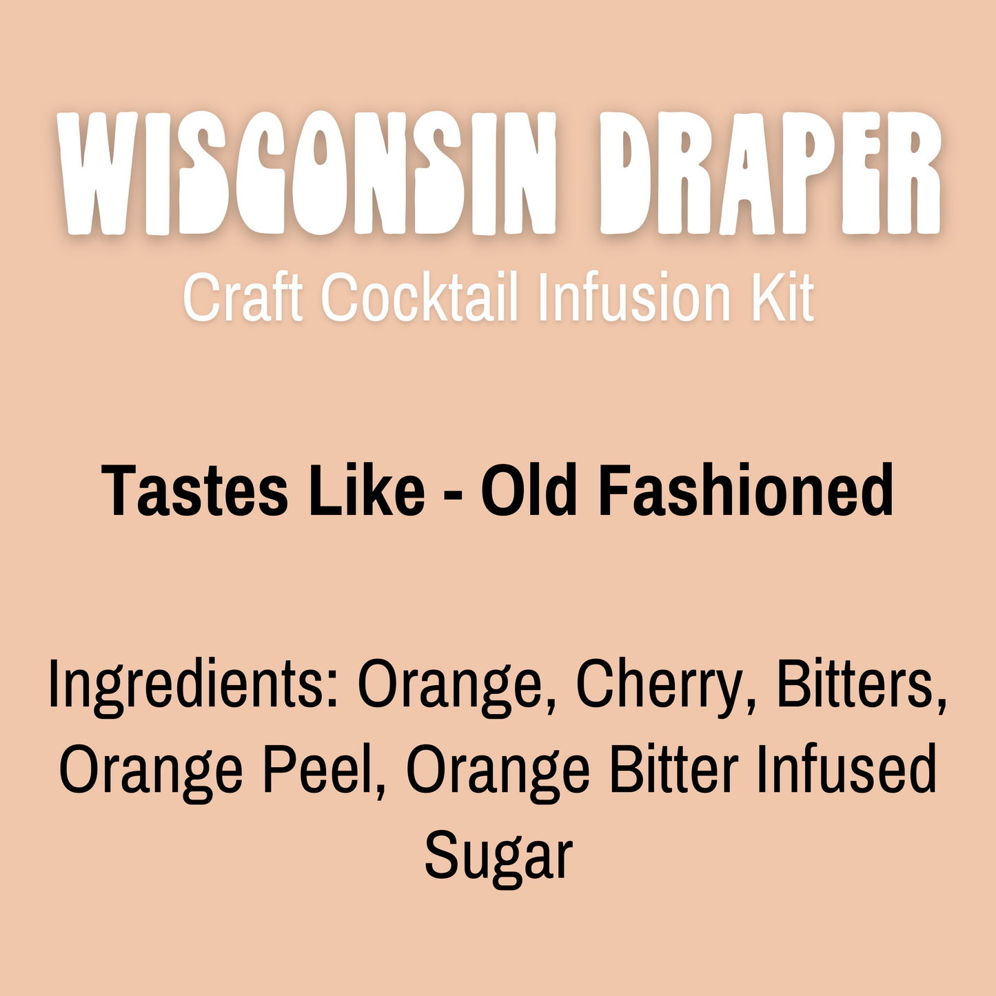 Load image into Gallery viewer, Wisconsin Draper Craft Cocktail Infusion Kit
