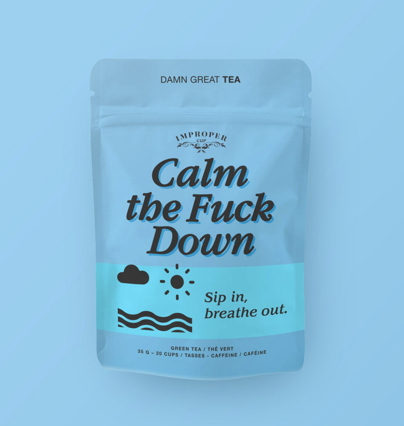 Calm the F*** Down Tea