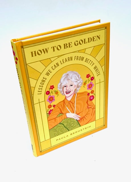 How To Be Golden