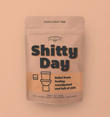 Shitty Day Tea
