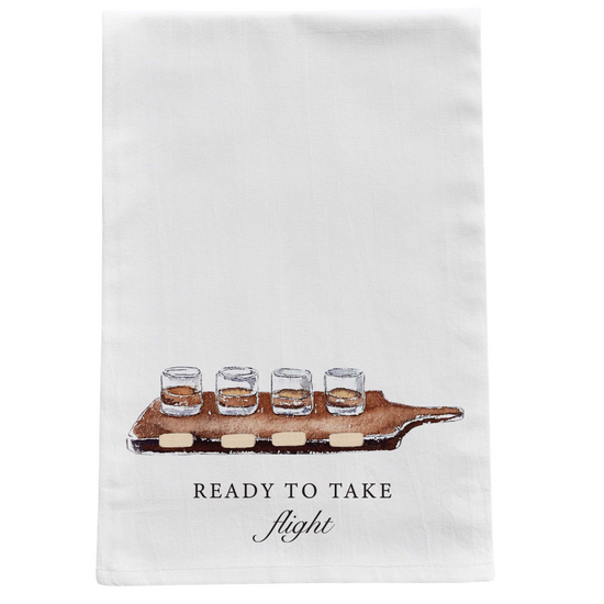 Ready To Take Flight Bourbon Whiskey Tea Towel