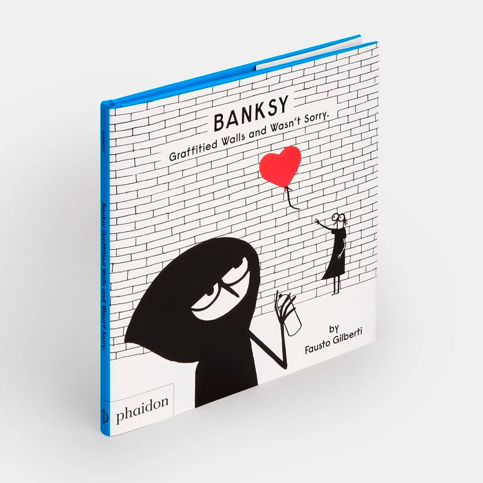 Banksy Graffitied Walls and Wasn't Sorry. Book